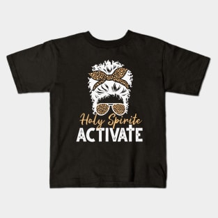 Holy Spirit Activate Black Mom Life Leopard Messy Bun Kids T-Shirt